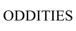 ODDITIES trademark