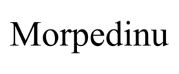MORPEDINU trademark