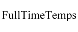 FULLTIMETEMPS trademark