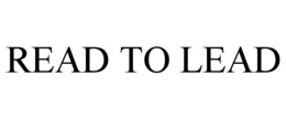 READ TO LEAD trademark