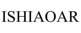 ISHIAOAR trademark