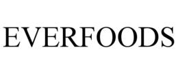 EVERFOODS trademark