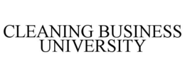 CLEANING BUSINESS UNIVERSITY trademark