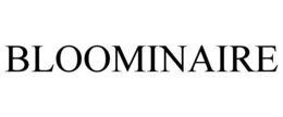BLOOMINAIRE trademark