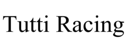 TUTTI RACING trademark