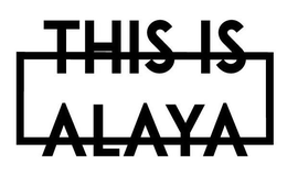 THIS IS ALAYA trademark