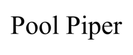 POOL PIPER trademark