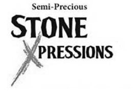 SEMI-PRECIOUS STONE XPRESSIONS trademark