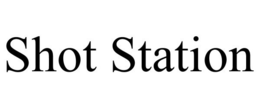 SHOT STATION trademark