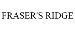 FRASER'S RIDGE trademark