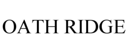 OATH RIDGE trademark