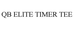 QB ELITE TIMER TEE trademark
