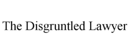 THE DISGRUNTLED LAWYER trademark
