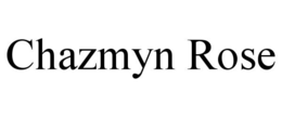 CHAZMYN ROSE trademark