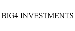 BIG4 INVESTMENTS trademark