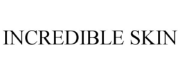 INCREDIBLE SKIN trademark