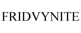 FRIDVYNITE trademark