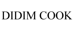 DIDIM COOK trademark