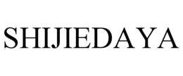 SHIJIEDAYA trademark