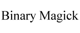 BINARY MAGICK trademark