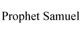 PROPHET SAMUEL trademark