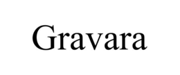 GRAVARA trademark