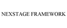 NEXSTAGE FRAMEWORK trademark