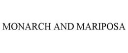MONARCH AND MARIPOSA trademark