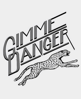 GIMME DANGER trademark