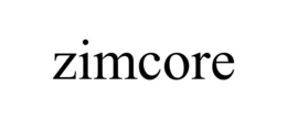 ZIMCORE trademark