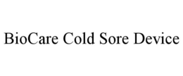 BIOCARE COLD SORE DEVICE trademark