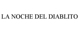 LA NOCHE DEL DIABLITO trademark