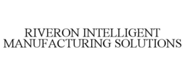 RIVERON INTELLIGENT MANUFACTURING SOLUTIONS trademark