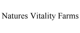 NATURES VITALITY FARMS trademark