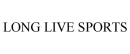 LONG LIVE SPORTS trademark