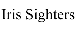IRIS SIGHTERS trademark