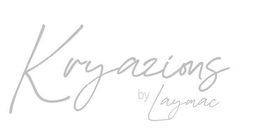 KRYAZIONS BY LAYMAC trademark