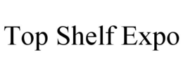 TOP SHELF EXPO trademark