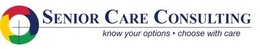 SENIOR CARE CONSULTING KNOW YOUR OPTIONS · CHOOSE WITH CARE trademark