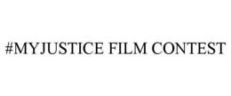 #MYJUSTICE FILM CONTEST trademark