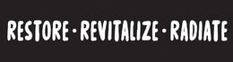 RESTORE REVITALIZE RADIATE trademark