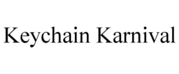 KEYCHAIN KARNIVAL trademark