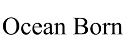 OCEAN BORN trademark