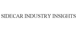 SIDECAR INDUSTRY INSIGHTS trademark