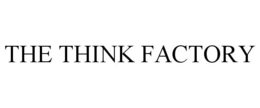 THE THINK FACTORY trademark