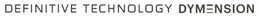 DEFINITIVE TECHNOLOGY DYMENSION trademark