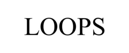 LOOPS trademark