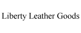 LIBERTY LEATHER GOODS trademark