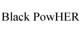 BLACK POWHER trademark