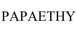 PAPAETHY trademark